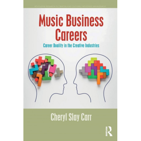 Music Business Careers: Career Duality in the Creative Industries