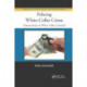 Policing White-Collar Crime: Characteristics of White-Collar Criminals