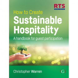 How to Create Sustainable Hospitality: A handbook for guest participation