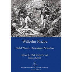 Wilhelm Raabe: Global Themes - International Perspectives