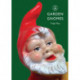 Garden Gnomes: A History