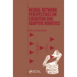 Neural Network Perspectives on Cognition and Adaptive Robotics