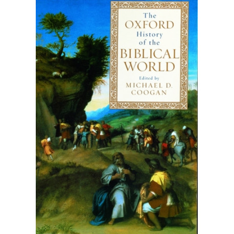 The Oxford History of the Biblical World
