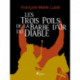 Les Trois Poils de la Barbe d’Or du Diable