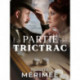 La Partie de Trictrac