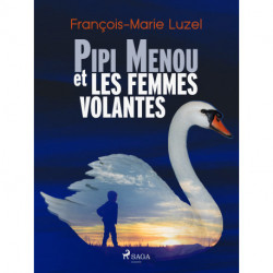 Pipi Menou et les Femmes volantes