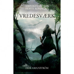 Vredesværk: Krøniken om den femte konfluks III