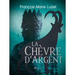 La Chèvre d’Argent