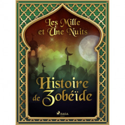 Histoire de Zobéïde