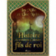 Histoire du troisième Calender, fils de roi