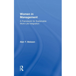 Women in Management: A Framework for Sustainable Work–Life Integration