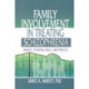 Family Involvement in Treating Schizophrenia: Models, Essential Skills, and Process