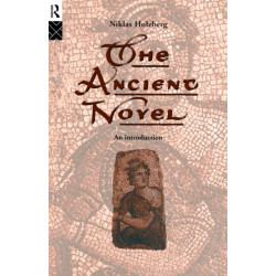 The Ancient Novel: An Introduction