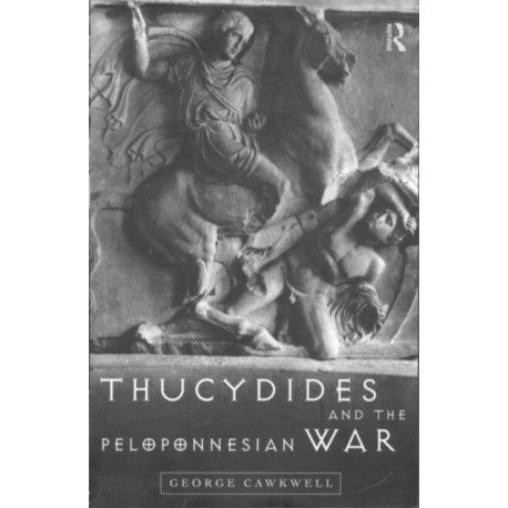 Thucydides and the Peloponnesian War