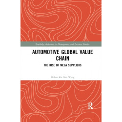 Automotive Global Value Chain: The Rise of Mega Suppliers