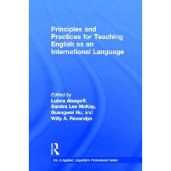 Principles and Practices for Teaching English as an International Language