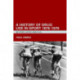 A History of Drug Use in Sport: 1876 - 1976: Beyond Good and Evil