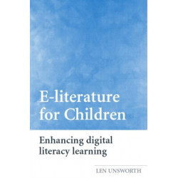 E-literature for Children: Enhancing Digital Literacy Learning