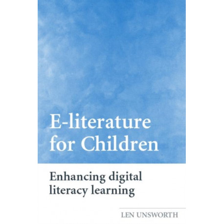 E-literature for Children: Enhancing Digital Literacy Learning