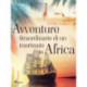 Avventure straordinarie di un marinaio in Africa