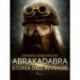 Abrakadabra - Storia dell'avvenire