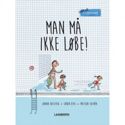 Man må ikke løbe!