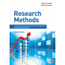 Research Methods: A Concise Introduction to Research in Management and Business Consultancy