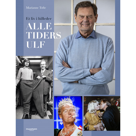 Alletiders Ulf: Et liv i billeder