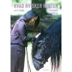 Hvad hvisker hesten: Personlig og åndelig udvikling for hest og rytter