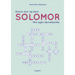 Solomor: Donor, mor og barn – min egen kernefamilie