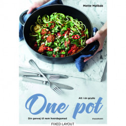 One pot: Alt i én gryde – Din genvej til nem hverdagsmad