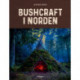 Bushcraft i Norden