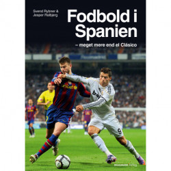 Fodbold i Spanien: Meget mere end el Clásico