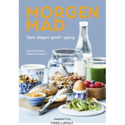 Morgenmad: Spis dagen godt i gang