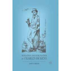 Sensation and Sublimation in Charles Dickens