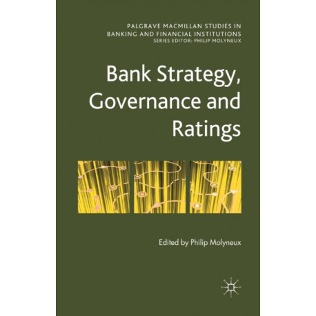 Bank Strategy, Governance and Ratings