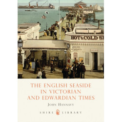 The English Seaside in Victorian and Edwardian Times