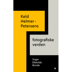 Keld Helmer-Petersens fotografiske verden