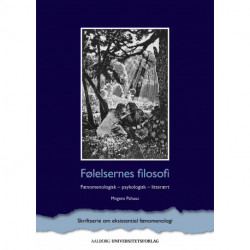 Følelsernes filosofi: Fænomenologisk – psykologisk – litterært