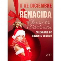 8 de diciembre: Renacida