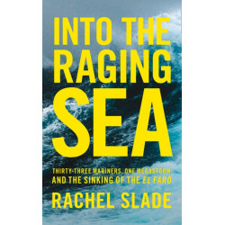 Into the Raging Sea