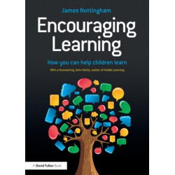 Encouraging Learning: How you can help children learn