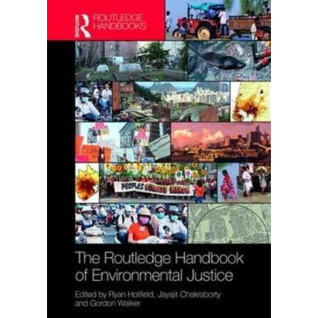 The Routledge Handbook of Environmental Justice
