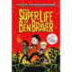 The Super Life of Ben Braver