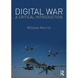 Digital War: A Critical Introduction