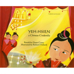 Yeh-Hsien a Chinese Cinderella in Turkish and English