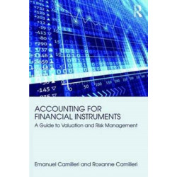 Accounting for Financial Instruments: A Guide to Valuation and Risk Management