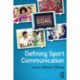 Defining Sport Communication