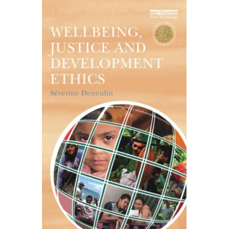 Wellbeing, Justice and Development Ethics