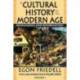 A Cultural History of the Modern Age: Volume 1, Renaissance and Reformation